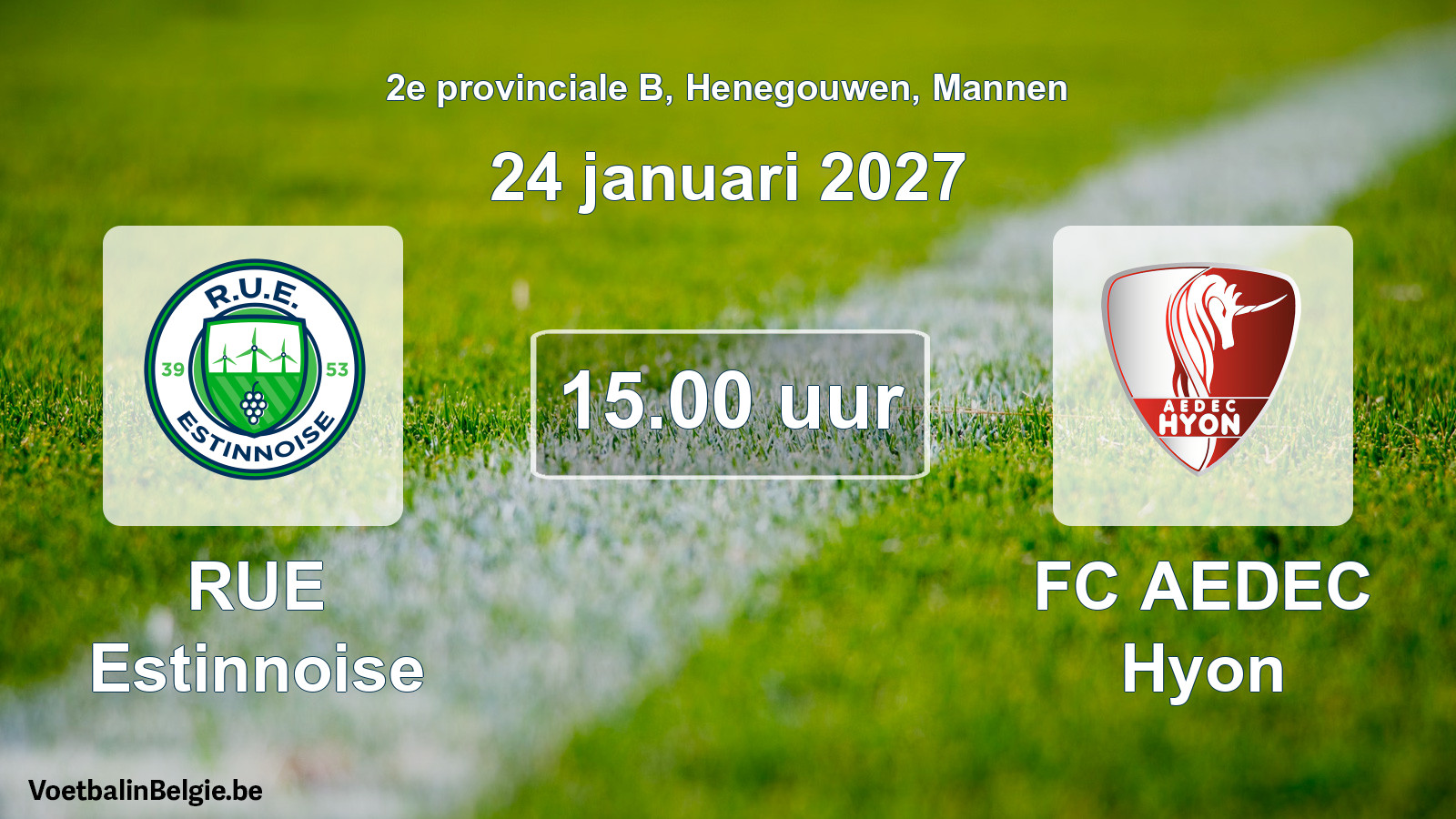 Geplande wedstrijd mannenvoetbal: RUE Estinnoise - FC AEDEC Hyon (24 januari 2027)