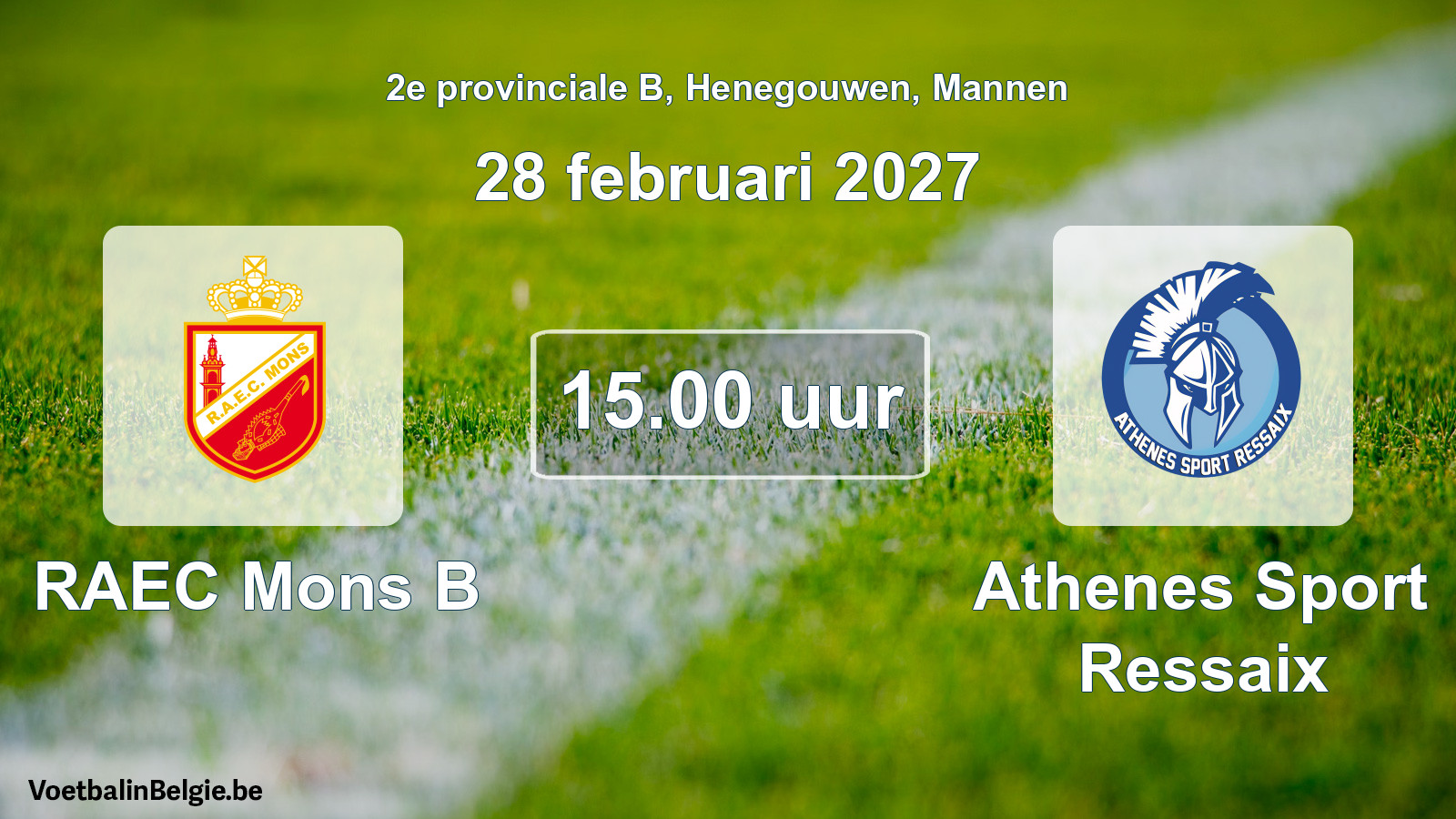 Geplande wedstrijd mannenvoetbal: RAEC Mons B - Athenes Sport Ressaix (28 februari 2027)
