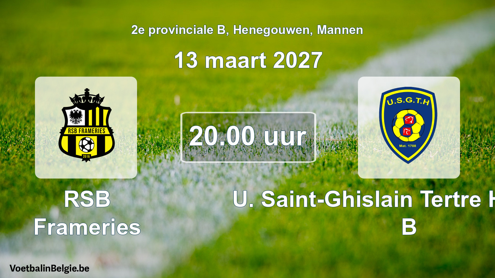 Geplande wedstrijd mannenvoetbal: RSB Frameries - U. Saint-Ghislain Tertre Hautrage B (13 maart 2027)
