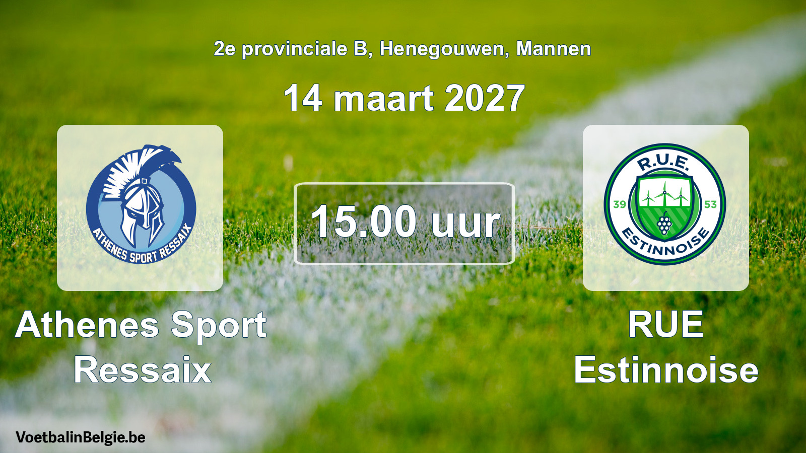 Match prévu football hommes: Athenes Sport Ressaix - RUE Estinnoise (14 mars 2027)