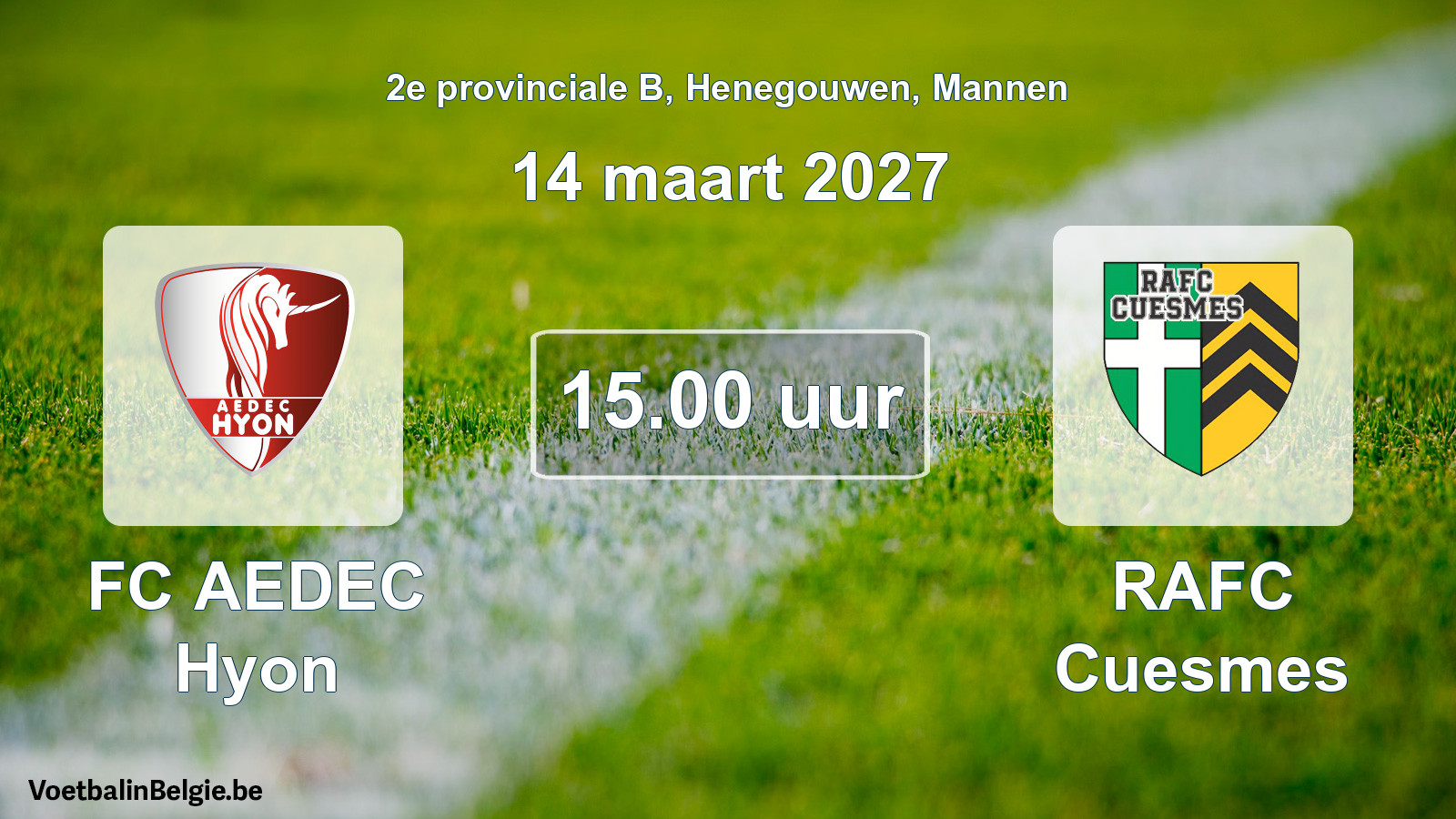 Match prévu football hommes: FC AEDEC Hyon - RAFC Cuesmes (14 mars 2027)