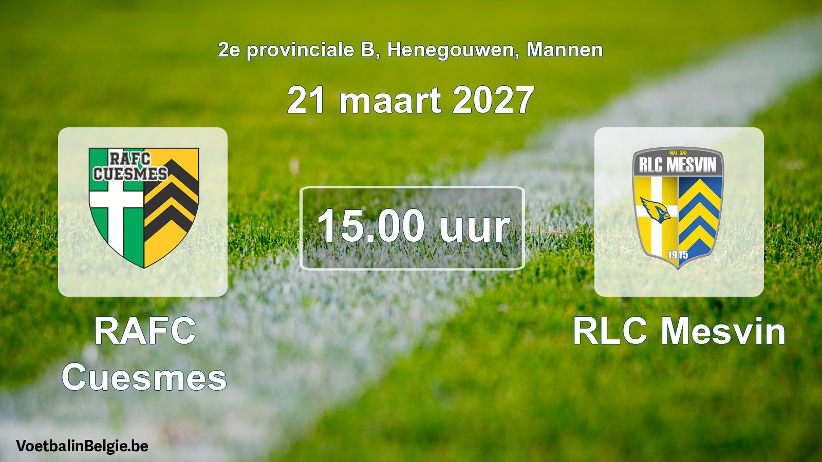 Match prévu football hommes: RAFC Cuesmes - RLC Mesvin (21 mars 2027)