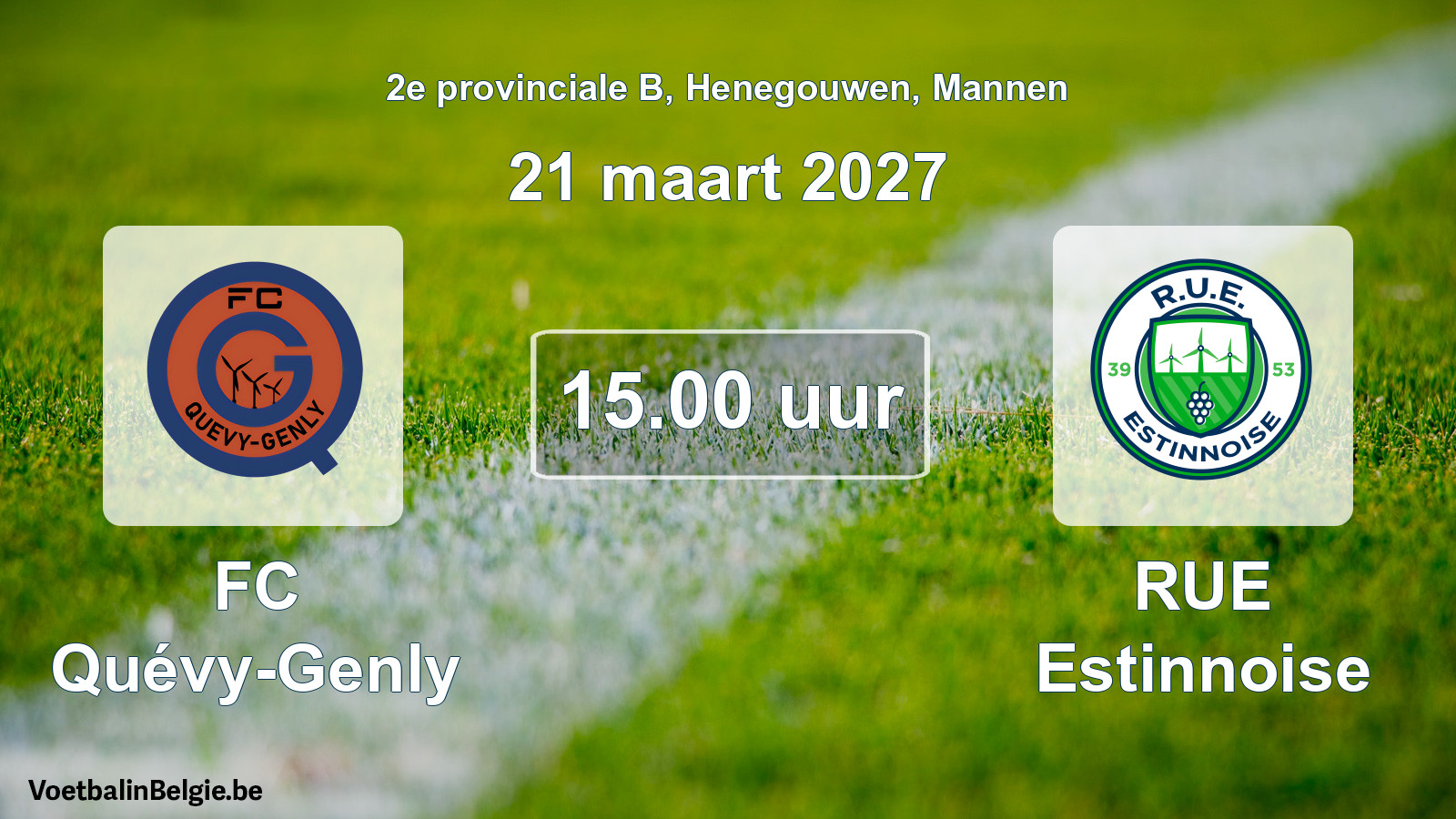 Geplande wedstrijd mannenvoetbal: FC Quévy-Genly - RUE Estinnoise (21 maart 2027)