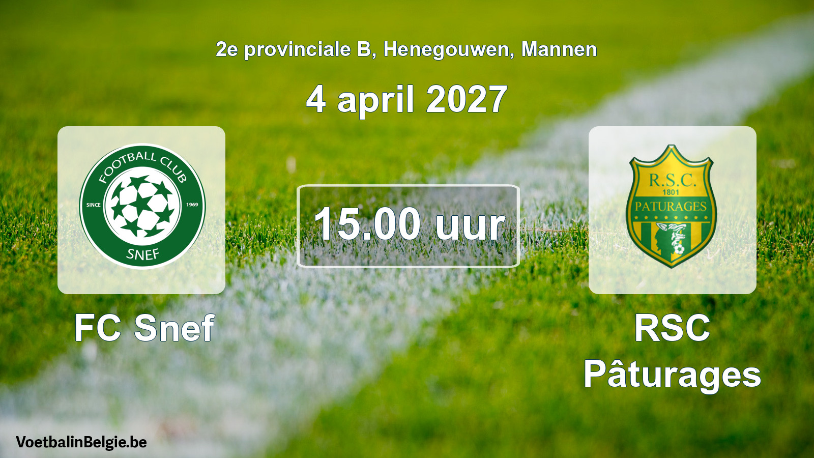 Geplande wedstrijd mannenvoetbal: FC Snef - RSC Pâturages (4 april 2027)