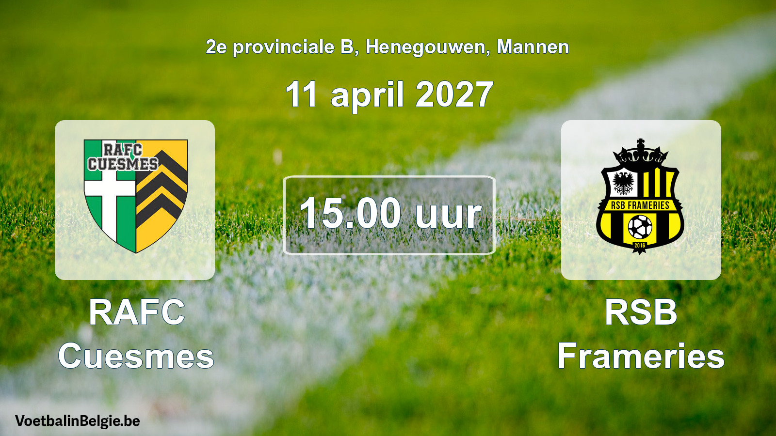 Geplande wedstrijd mannenvoetbal: RAFC Cuesmes - RSB Frameries (11 april 2027)