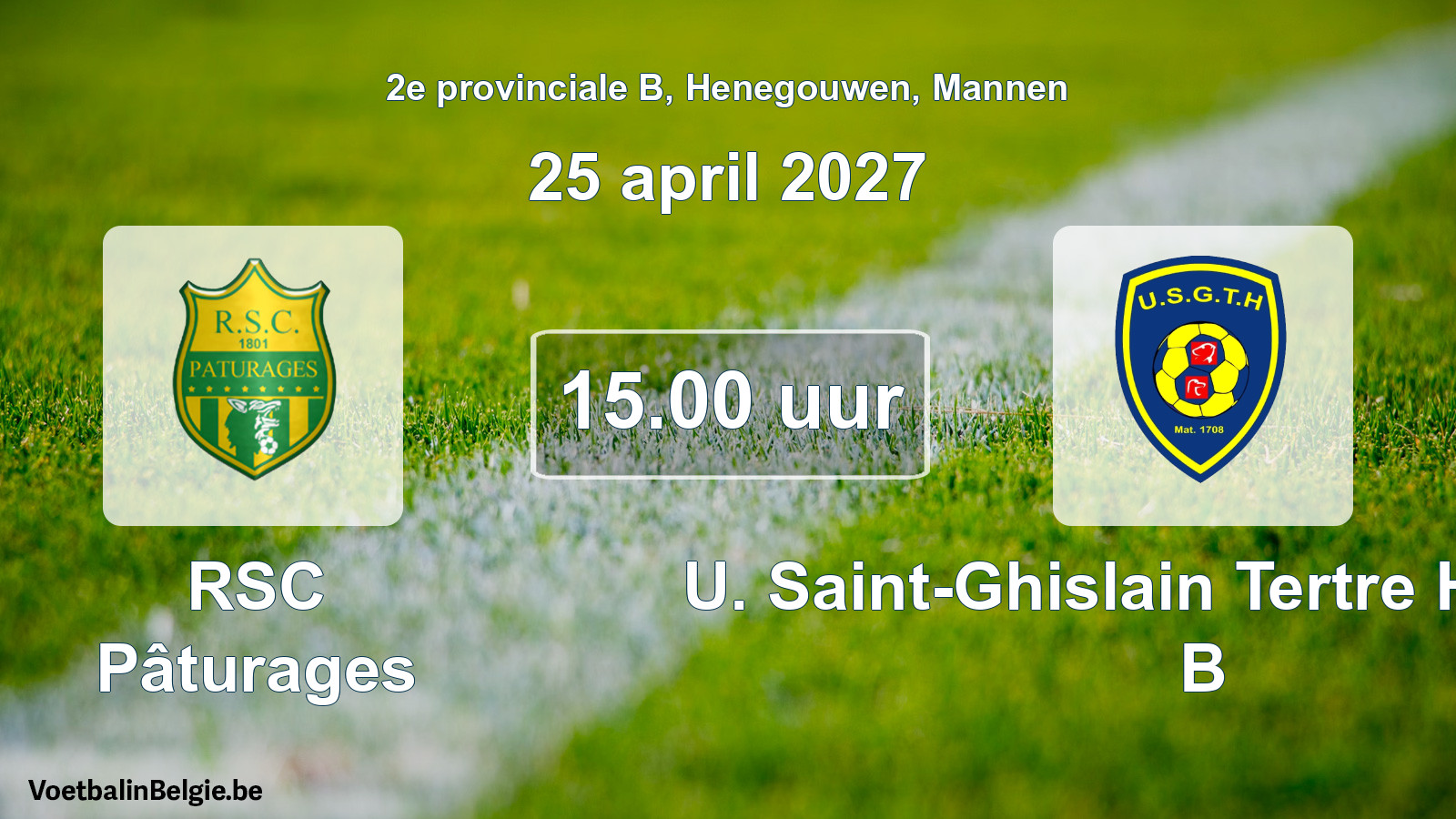 Match prévu football hommes: RSC Pâturages - U. Saint-Ghislain Tertre Hautrage B (25 avril 2027)