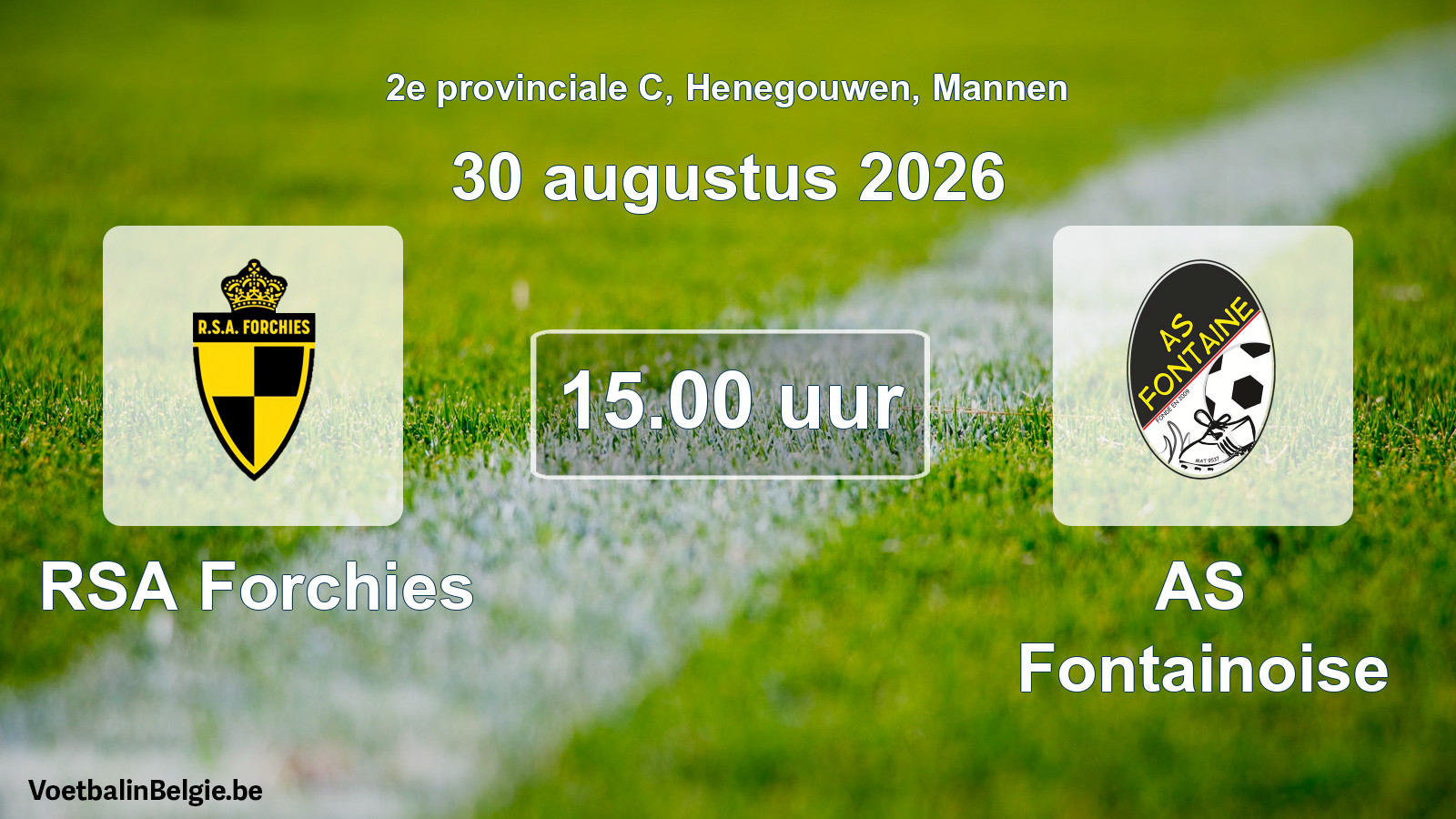 Geplande wedstrijd mannenvoetbal: RSA Forchies - AS Fontainoise (30 augustus 2026)