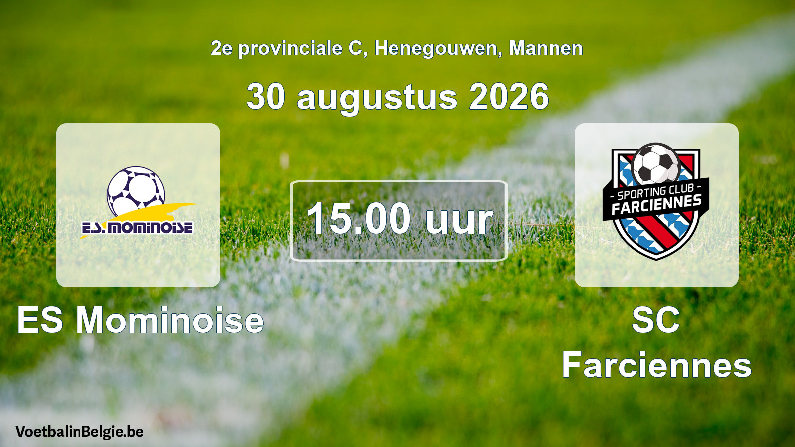 Geplande wedstrijd mannenvoetbal: ES Mominoise - SC Farciennes (30 augustus 2026)