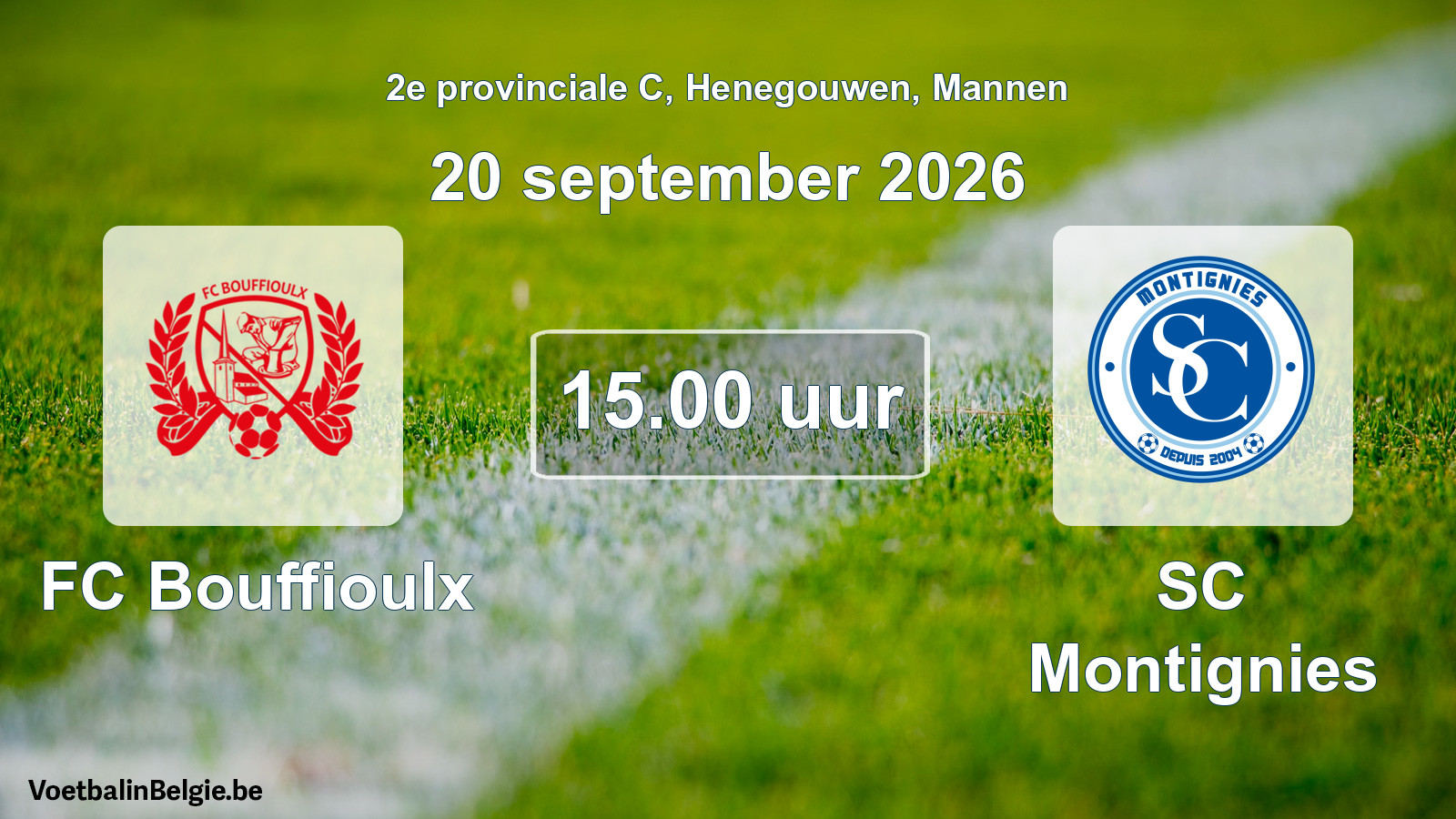 Geplande wedstrijd mannenvoetbal: FC Bouffioulx - SC Montignies (20 september 2026)