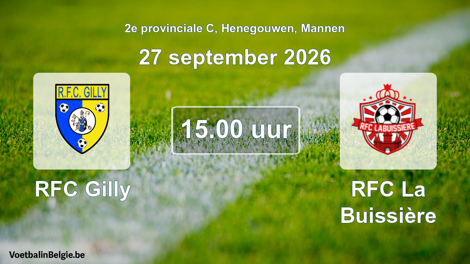 Geplande wedstrijd mannenvoetbal: RFC Gilly - RFC La Buissière (27 september 2026)