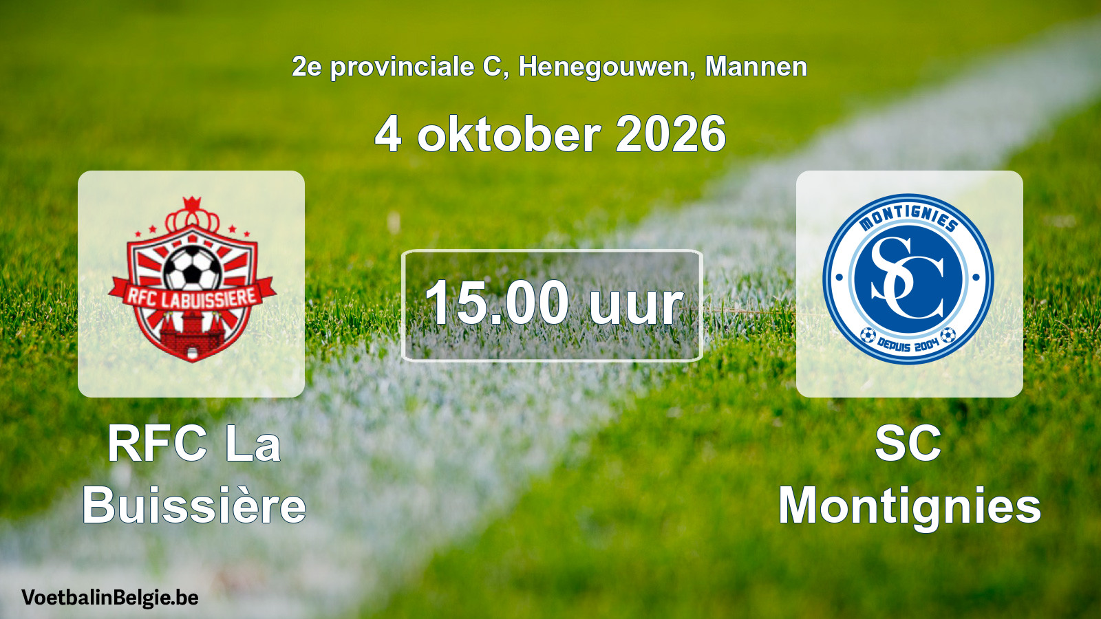 Match prévu football hommes: RFC La Buissière - SC Montignies (4 octobre 2026)