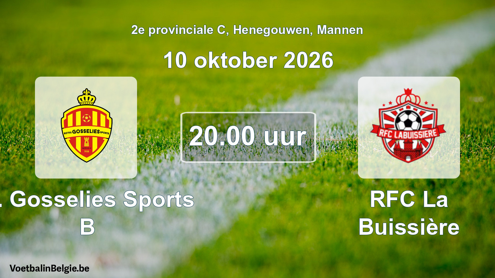 Geplande wedstrijd mannenvoetbal: R. Gosselies Sports B - RFC La Buissière (10 oktober 2026)