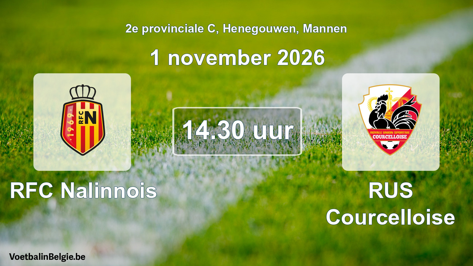 Geplande wedstrijd mannenvoetbal: RFC Nalinnois - RUS Courcelloise (1 november 2026)