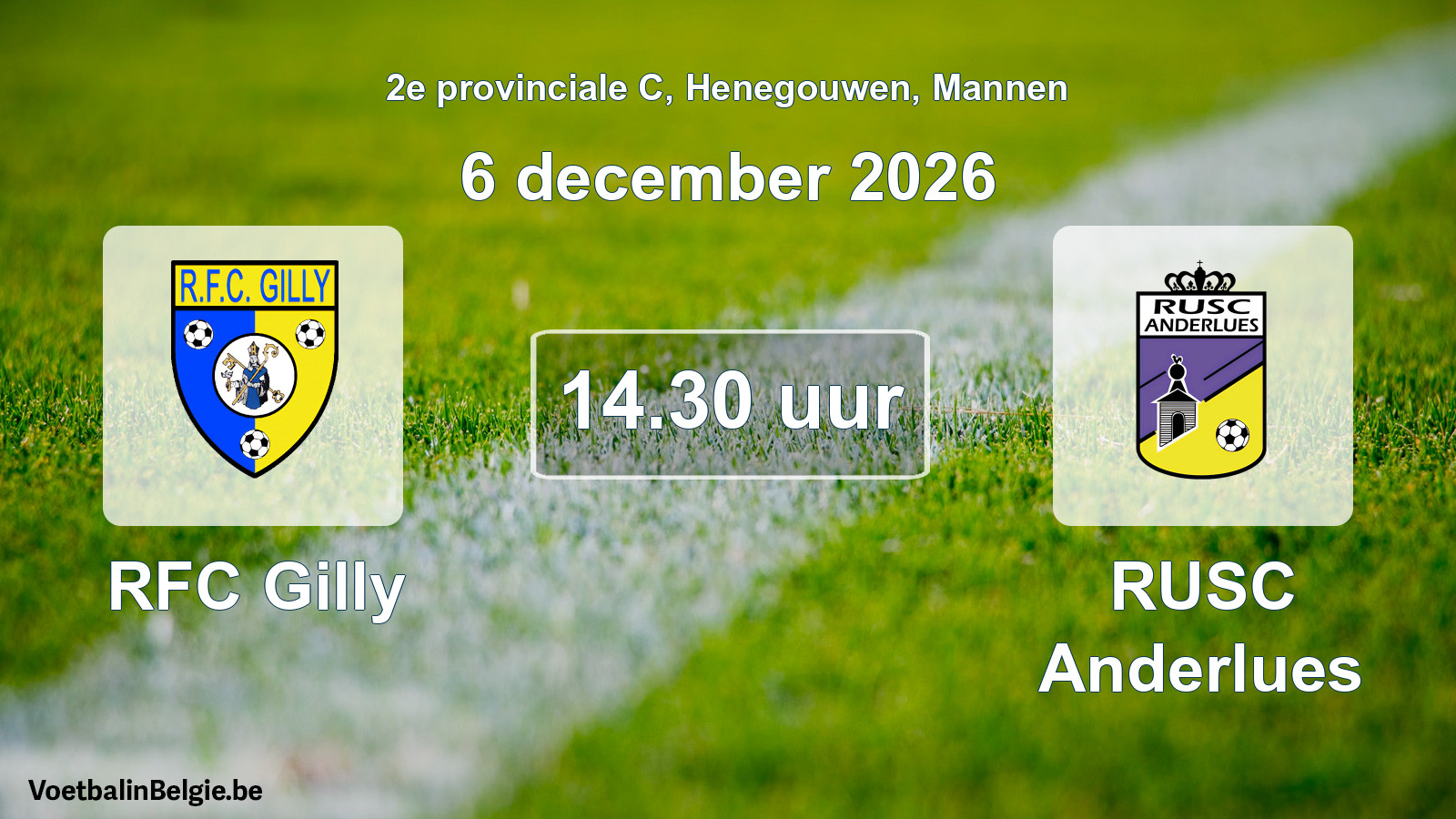 Geplande wedstrijd mannenvoetbal: RFC Gilly - RUSC Anderlues (6 december 2026)