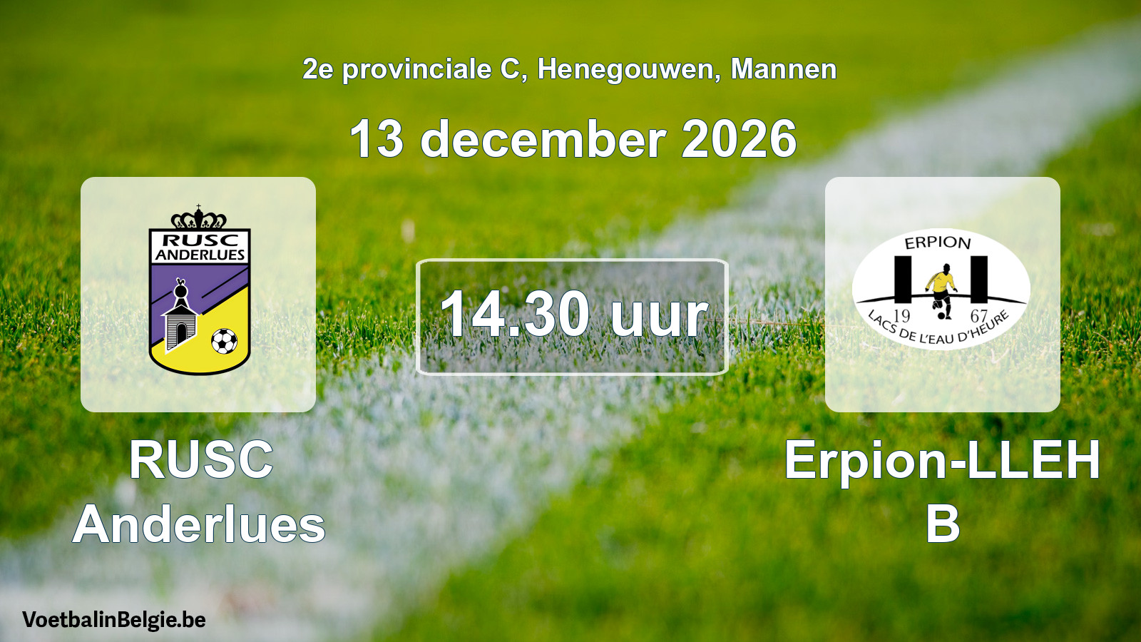 Match prévu football hommes: RUSC Anderlues - Erpion-LLEH B (13 décembre 2026)