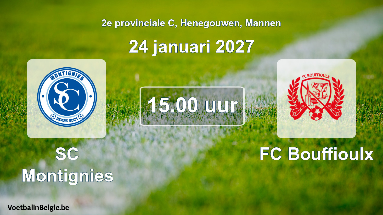 Geplande wedstrijd mannenvoetbal: SC Montignies - FC Bouffioulx (24 januari 2027)