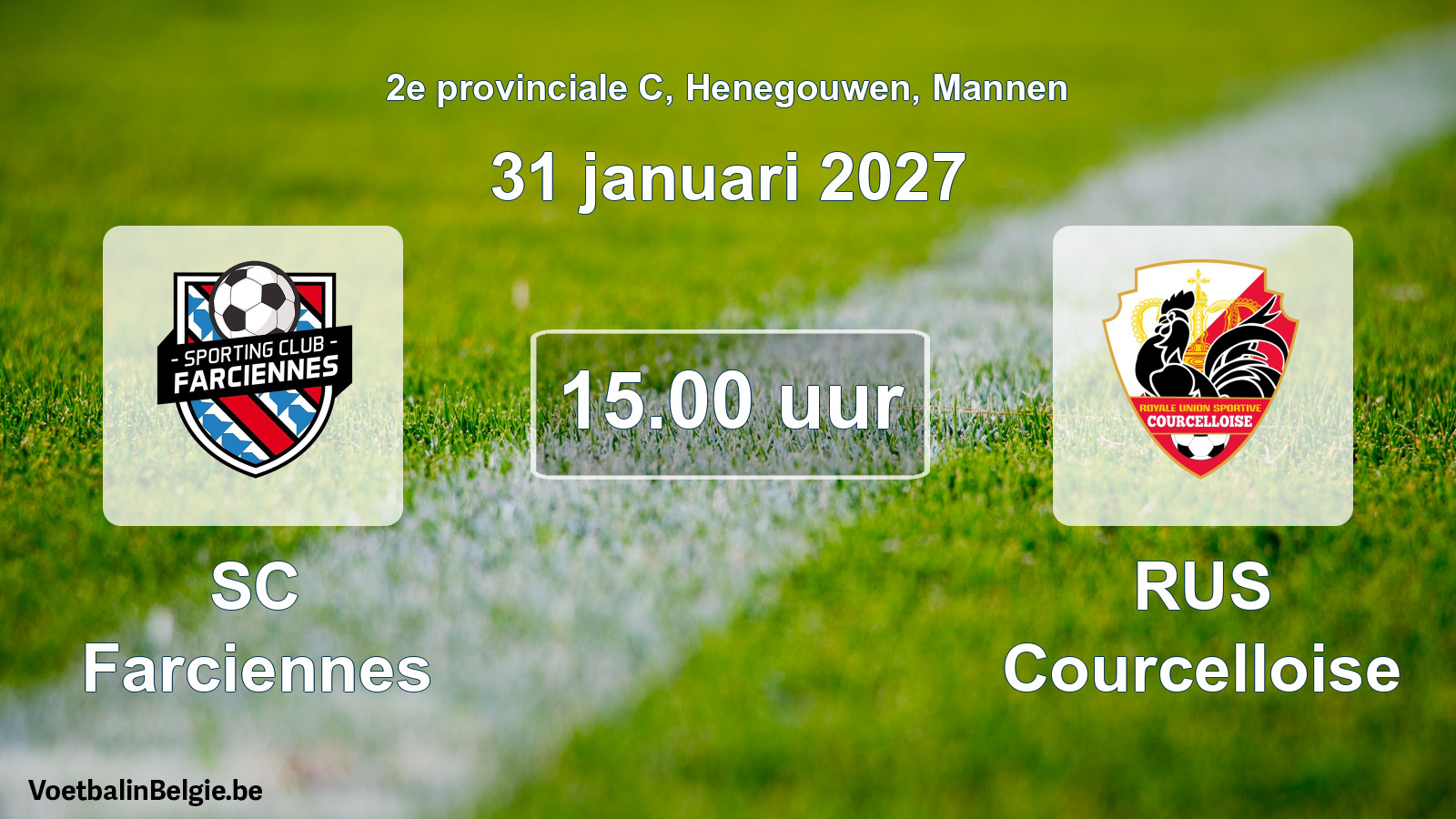 Geplande wedstrijd mannenvoetbal: SC Farciennes - RUS Courcelloise (31 januari 2027)