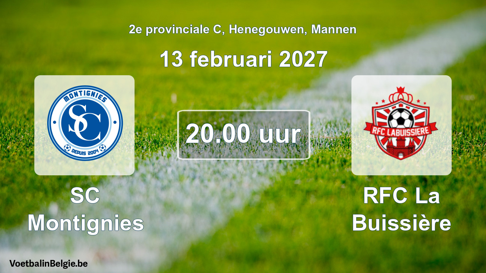 Match prévu football hommes: SC Montignies - RFC La Buissière (13 février 2027)