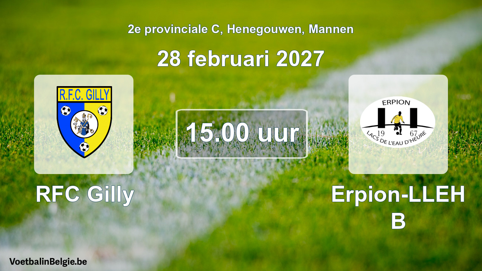 Geplande wedstrijd mannenvoetbal: RFC Gilly - Erpion-LLEH B (28 februari 2027)