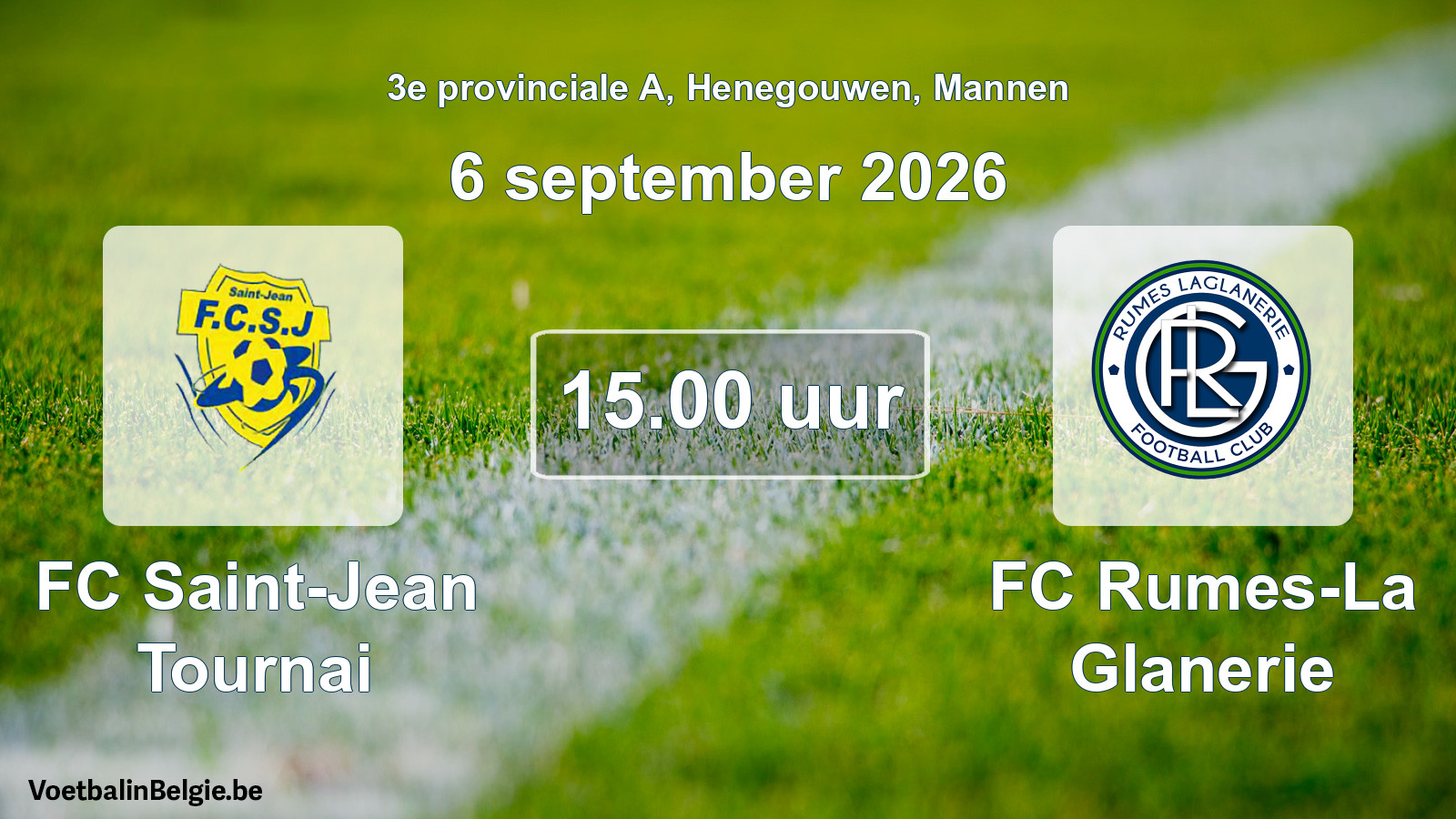 Geplande wedstrijd mannenvoetbal: FC Saint-Jean Tournai - FC Rumes-La Glanerie (6 september 2026)