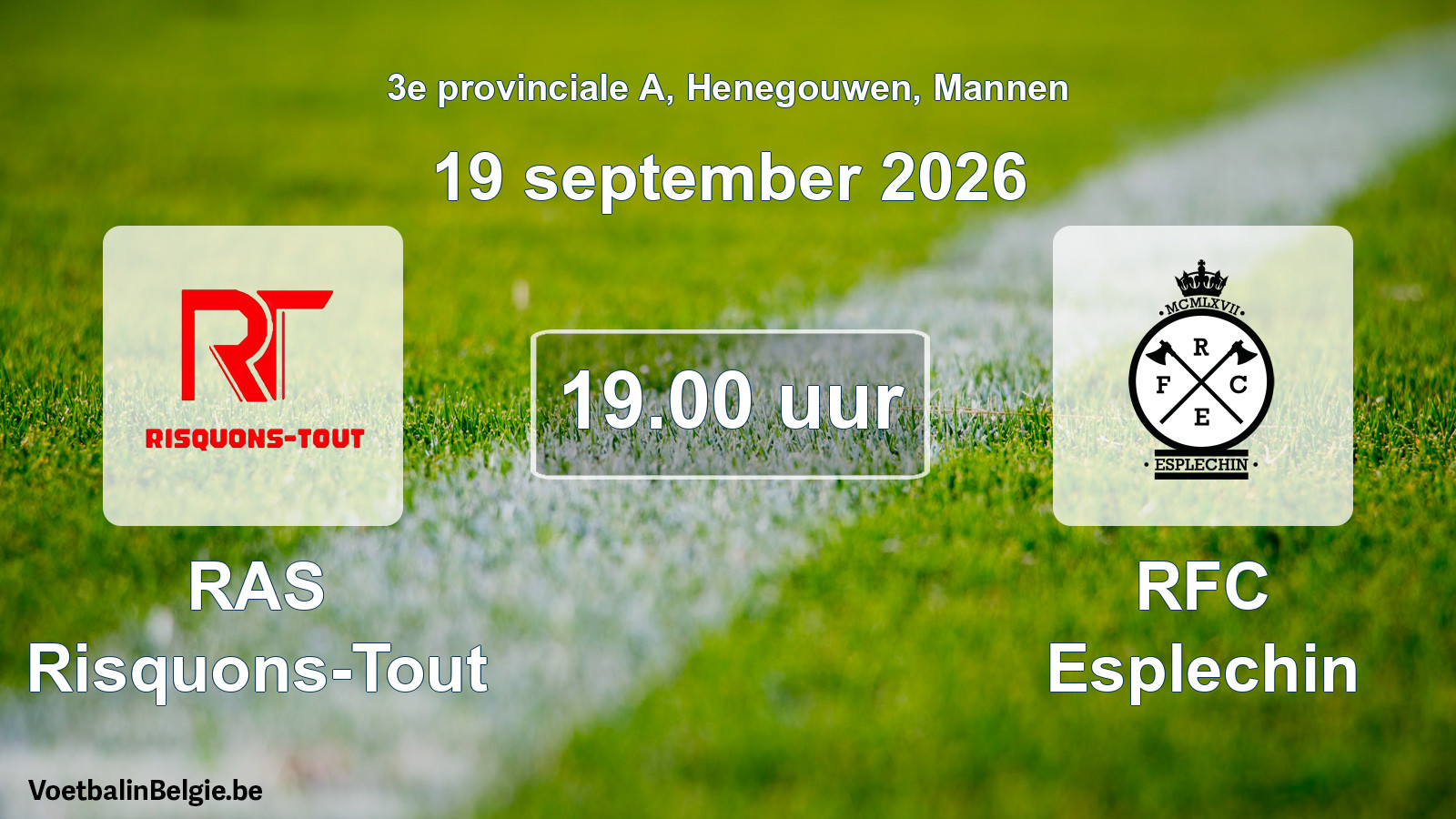 Geplande wedstrijd mannenvoetbal: RAS Risquons-Tout - RFC Esplechin (19 september 2026)