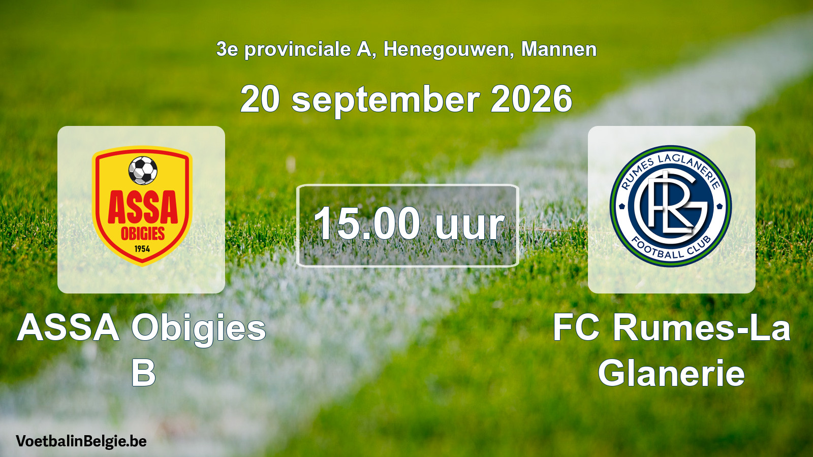Geplande wedstrijd mannenvoetbal: ASSA Obigies B - FC Rumes-La Glanerie (20 september 2026)