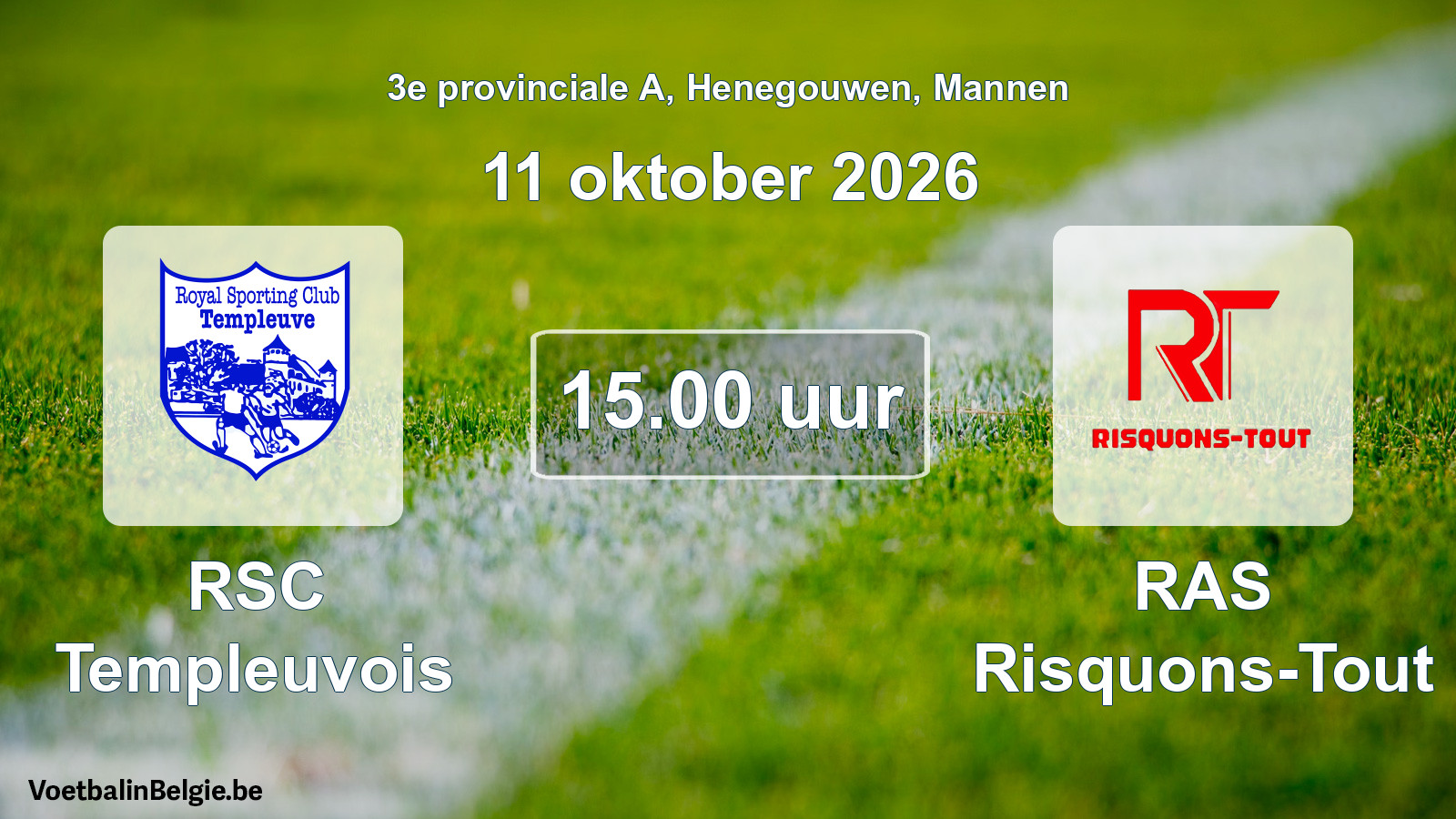 Geplande wedstrijd mannenvoetbal: RSC Templeuvois - RAS Risquons-Tout (11 oktober 2026)
