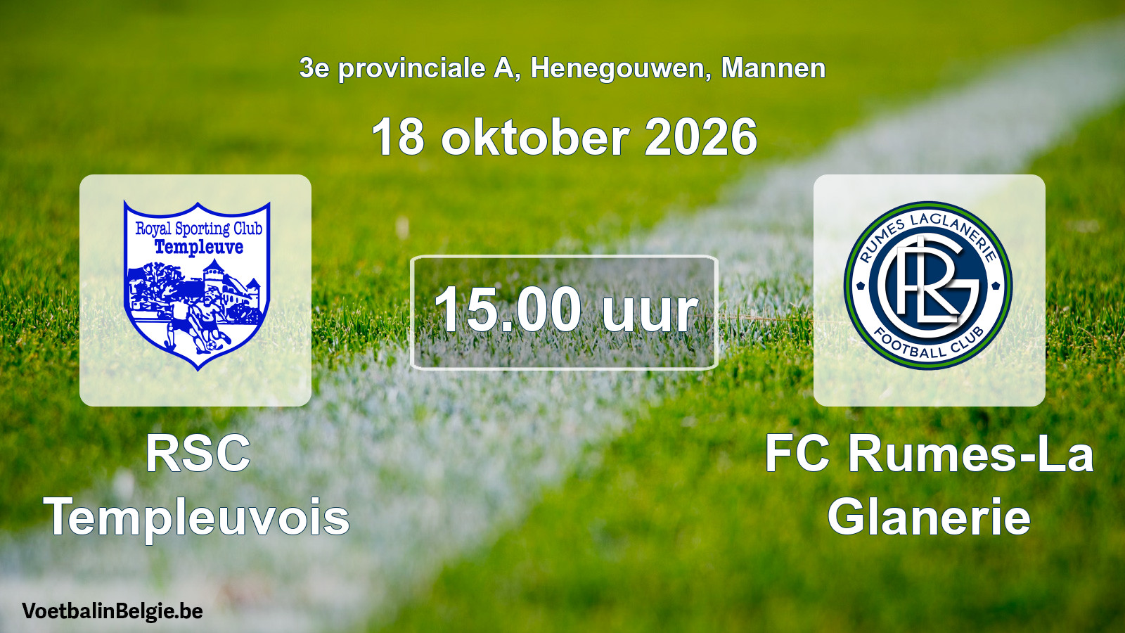 Geplande wedstrijd mannenvoetbal: RSC Templeuvois - FC Rumes-La Glanerie (18 oktober 2026)