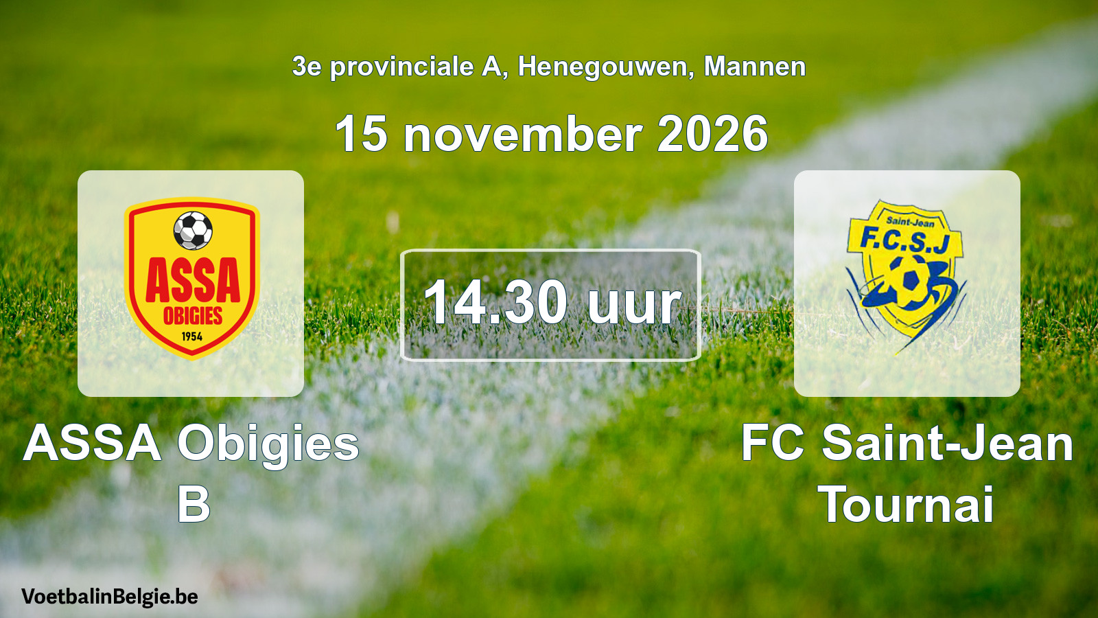 Geplande wedstrijd mannenvoetbal: ASSA Obigies B - FC Saint-Jean Tournai (15 november 2026)