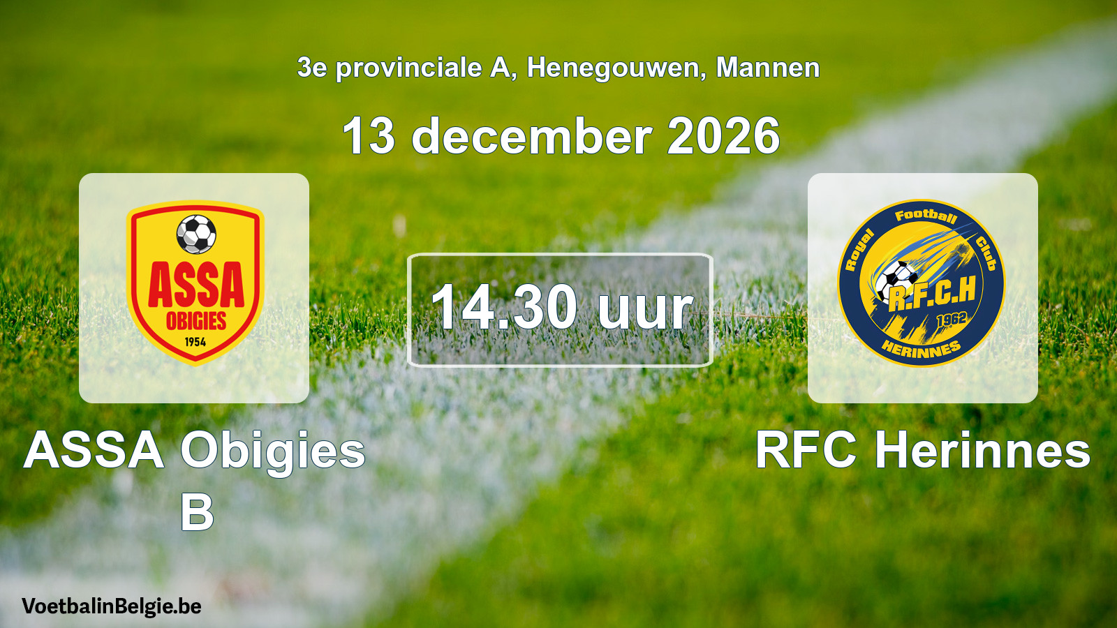 Geplande wedstrijd mannenvoetbal: ASSA Obigies B - RFC Herinnes (13 december 2026)