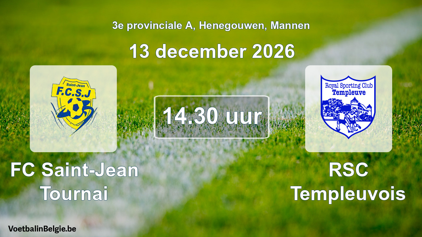 Geplande wedstrijd mannenvoetbal: FC Saint-Jean Tournai - RSC Templeuvois (13 december 2026)