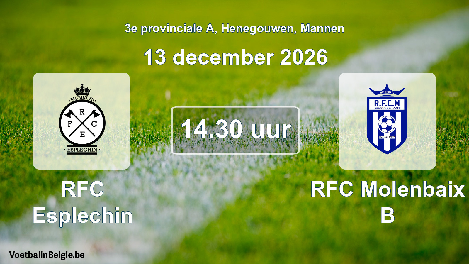Geplande wedstrijd mannenvoetbal: RFC Esplechin - RFC Molenbaix B (13 december 2026)