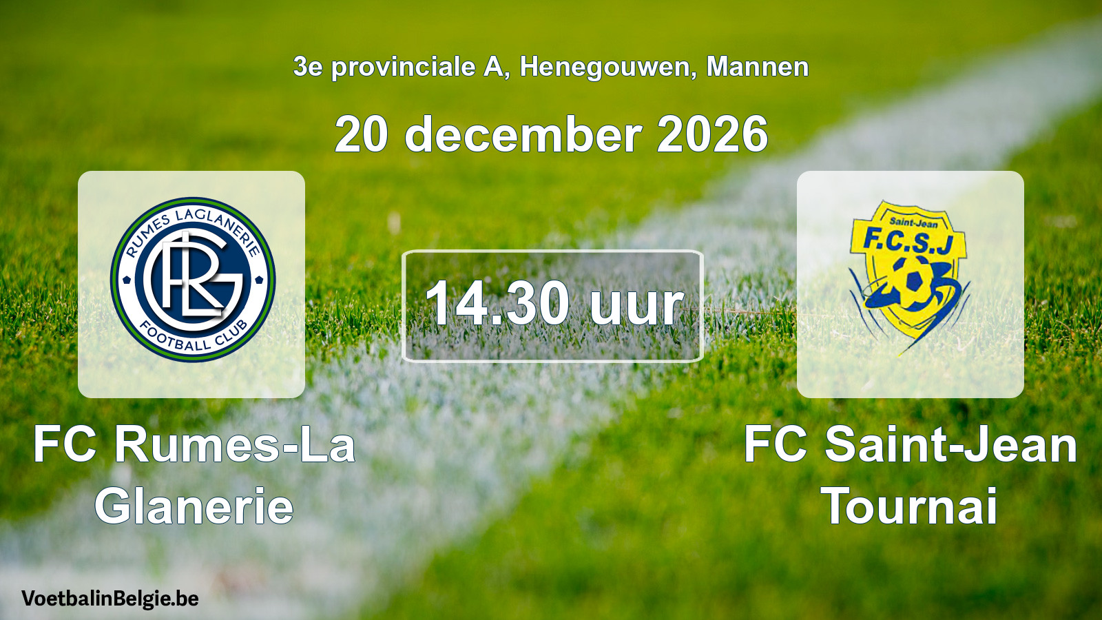 Geplande wedstrijd mannenvoetbal: FC Rumes-La Glanerie - FC Saint-Jean Tournai (20 december 2026)