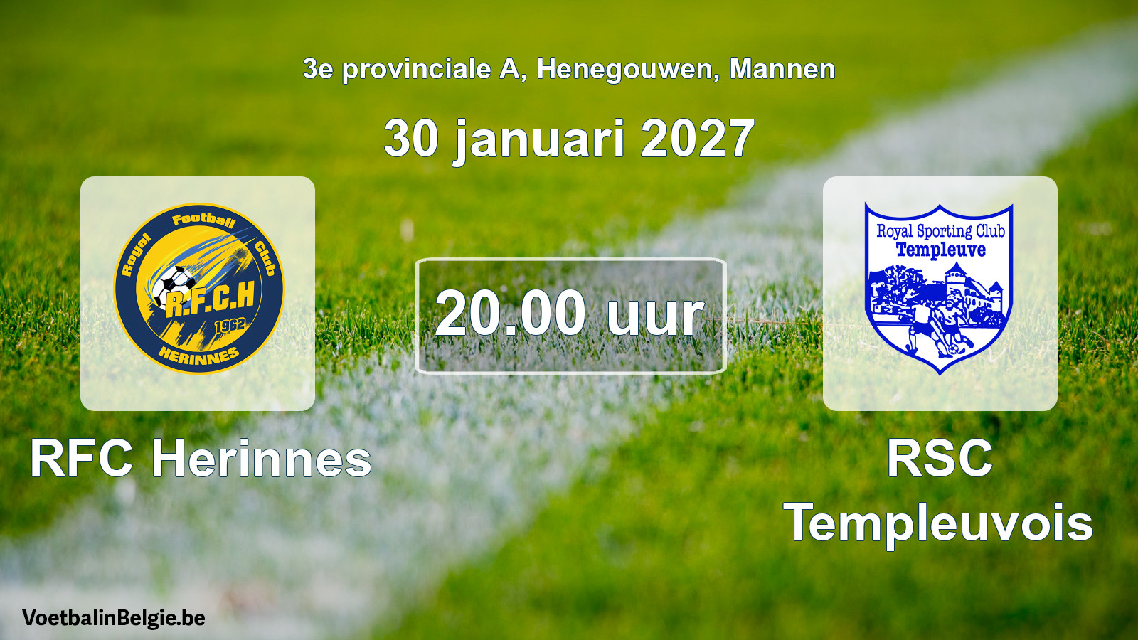 Geplantes Spiel männer-Fußball: RFC Herinnes - RSC Templeuvois (30 Januar 2027)