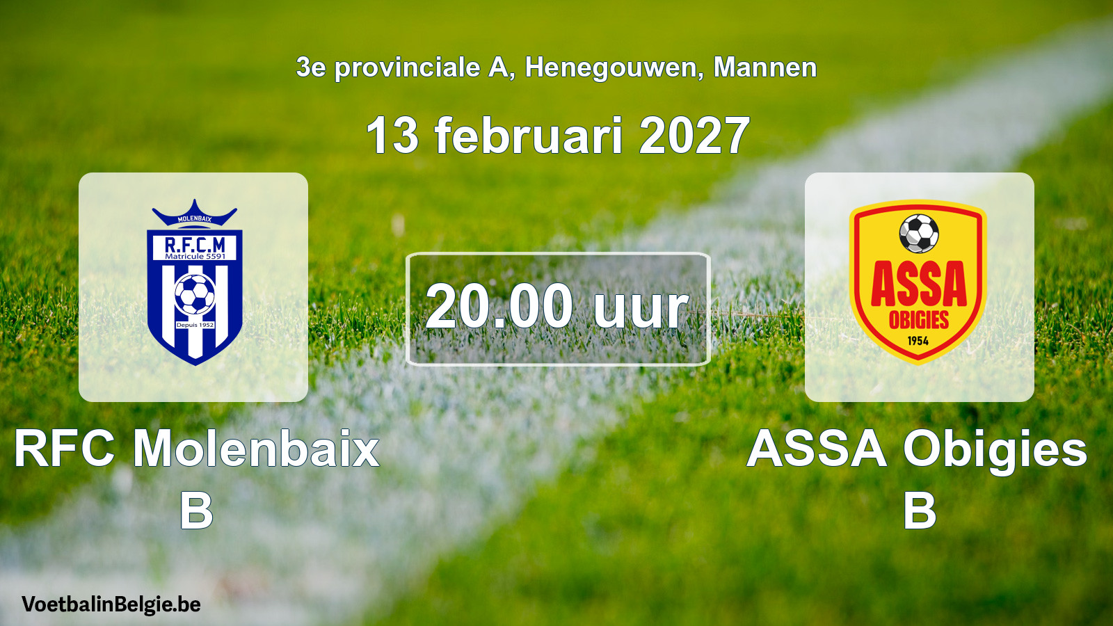 Geplande wedstrijd mannenvoetbal: RFC Molenbaix B - ASSA Obigies B (13 februari 2027)