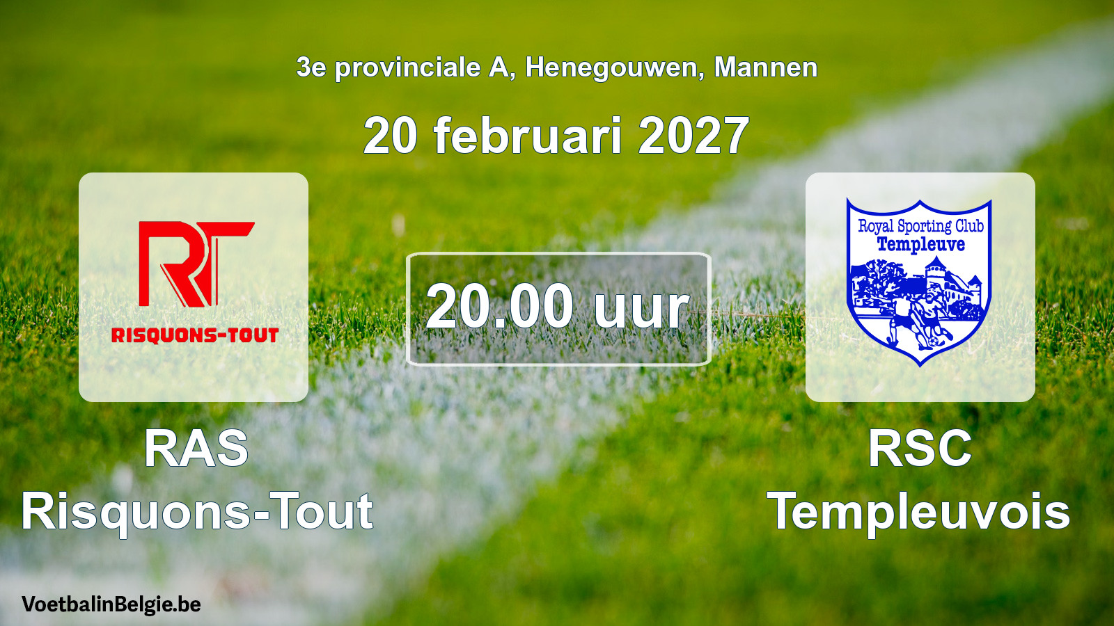 Geplande wedstrijd mannenvoetbal: RAS Risquons-Tout - RSC Templeuvois (20 februari 2027)