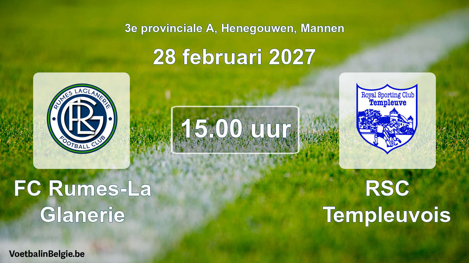 Geplande wedstrijd mannenvoetbal: FC Rumes-La Glanerie - RSC Templeuvois (28 februari 2027)