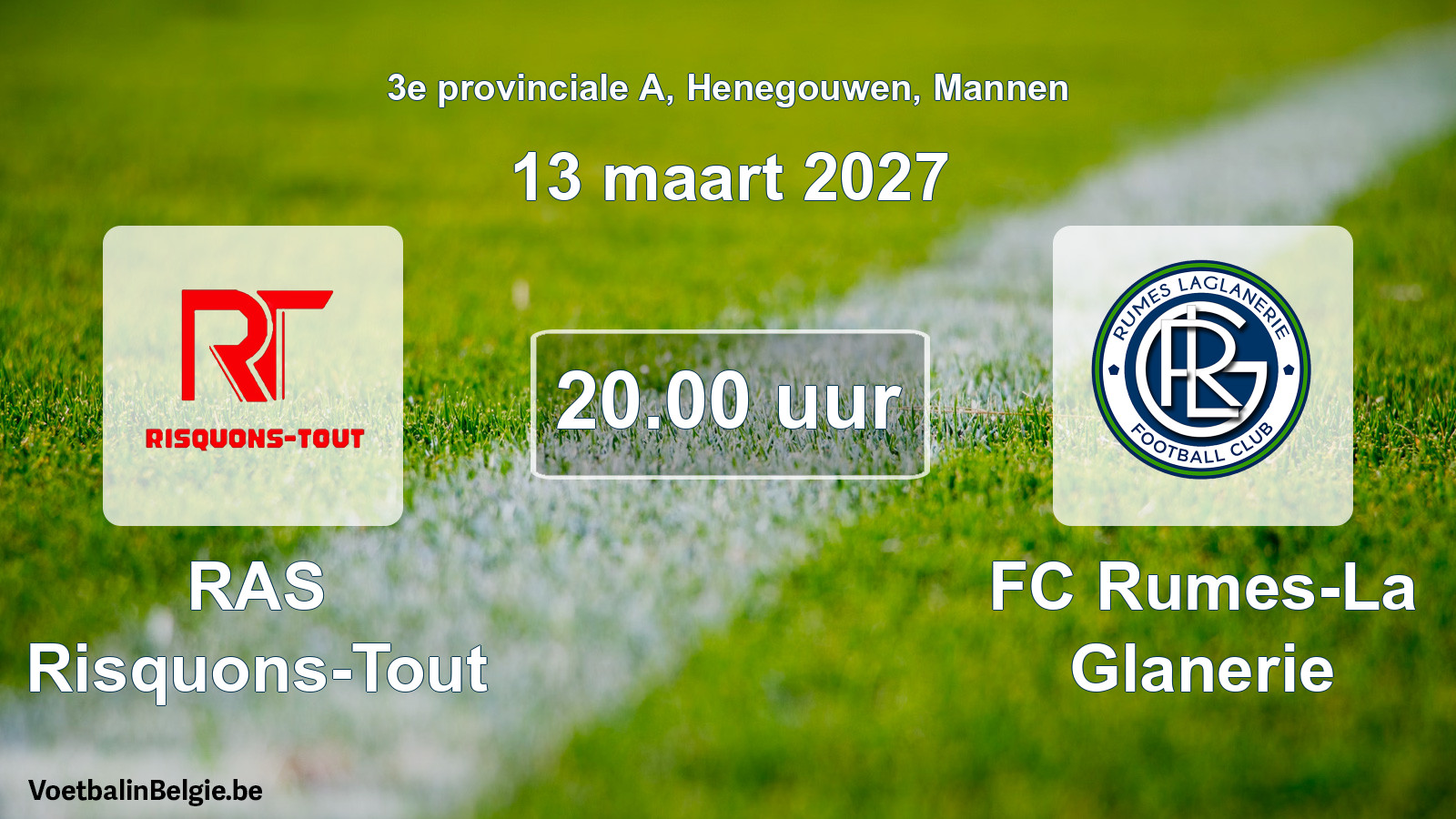 Geplande wedstrijd mannenvoetbal: RAS Risquons-Tout - FC Rumes-La Glanerie (13 maart 2027)