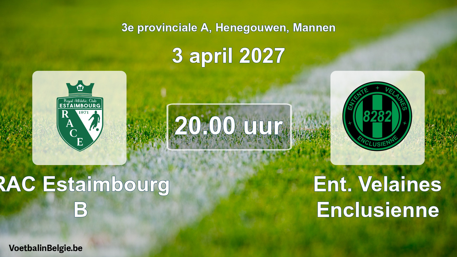 Geplande wedstrijd mannenvoetbal: RAC Estaimbourg B - Ent. Velaines Enclusienne (3 april 2027)