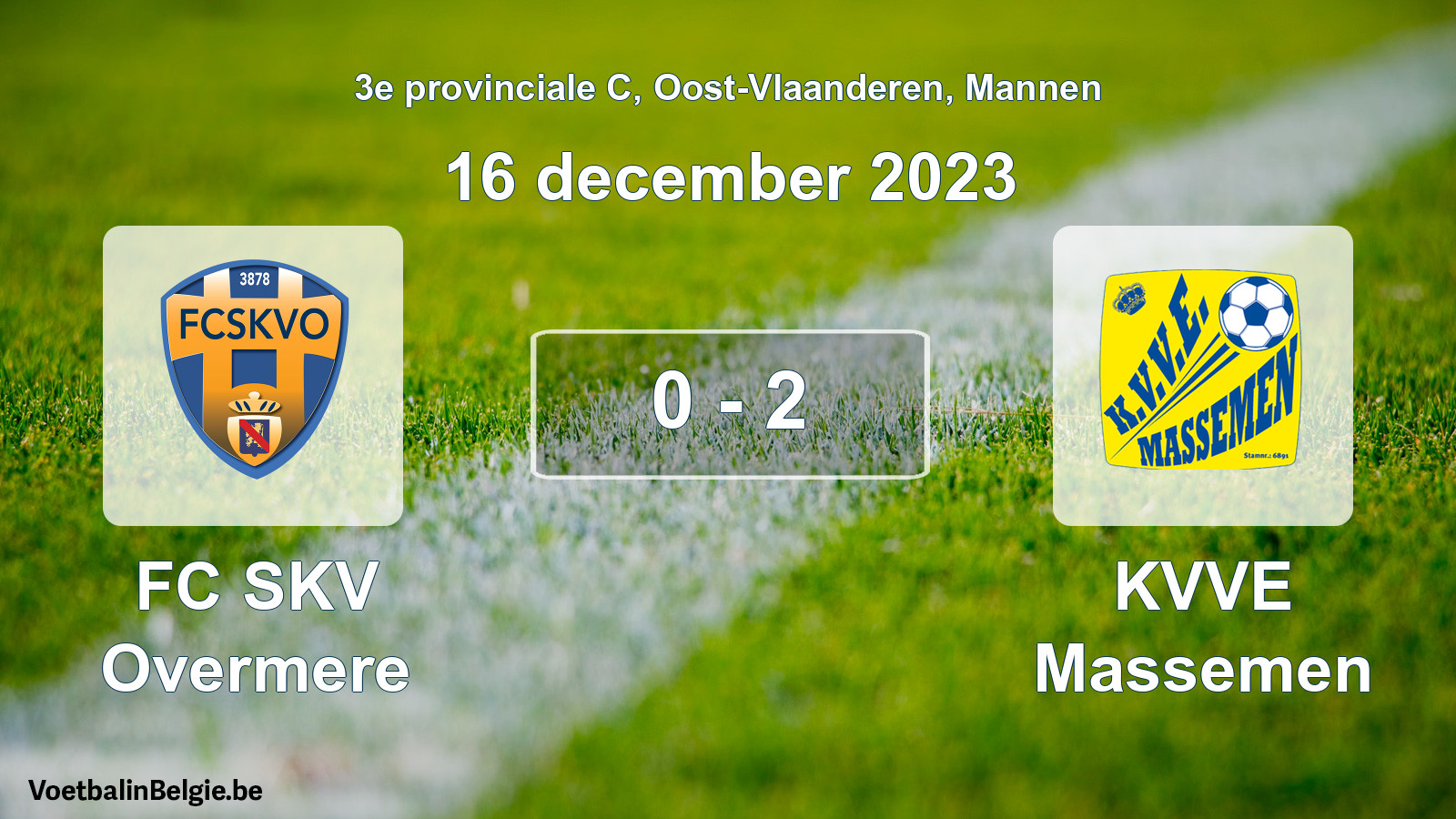 Played match men football: FC SKV Overmere - KVVE Massemen 0 - 2 (16 December 2023)