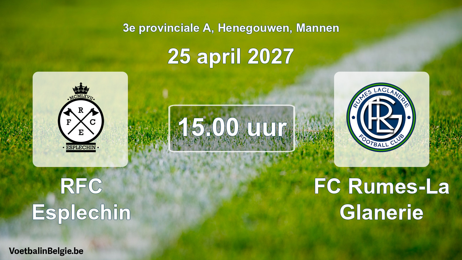 Geplande wedstrijd mannenvoetbal: RFC Esplechin - FC Rumes-La Glanerie (25 april 2027)