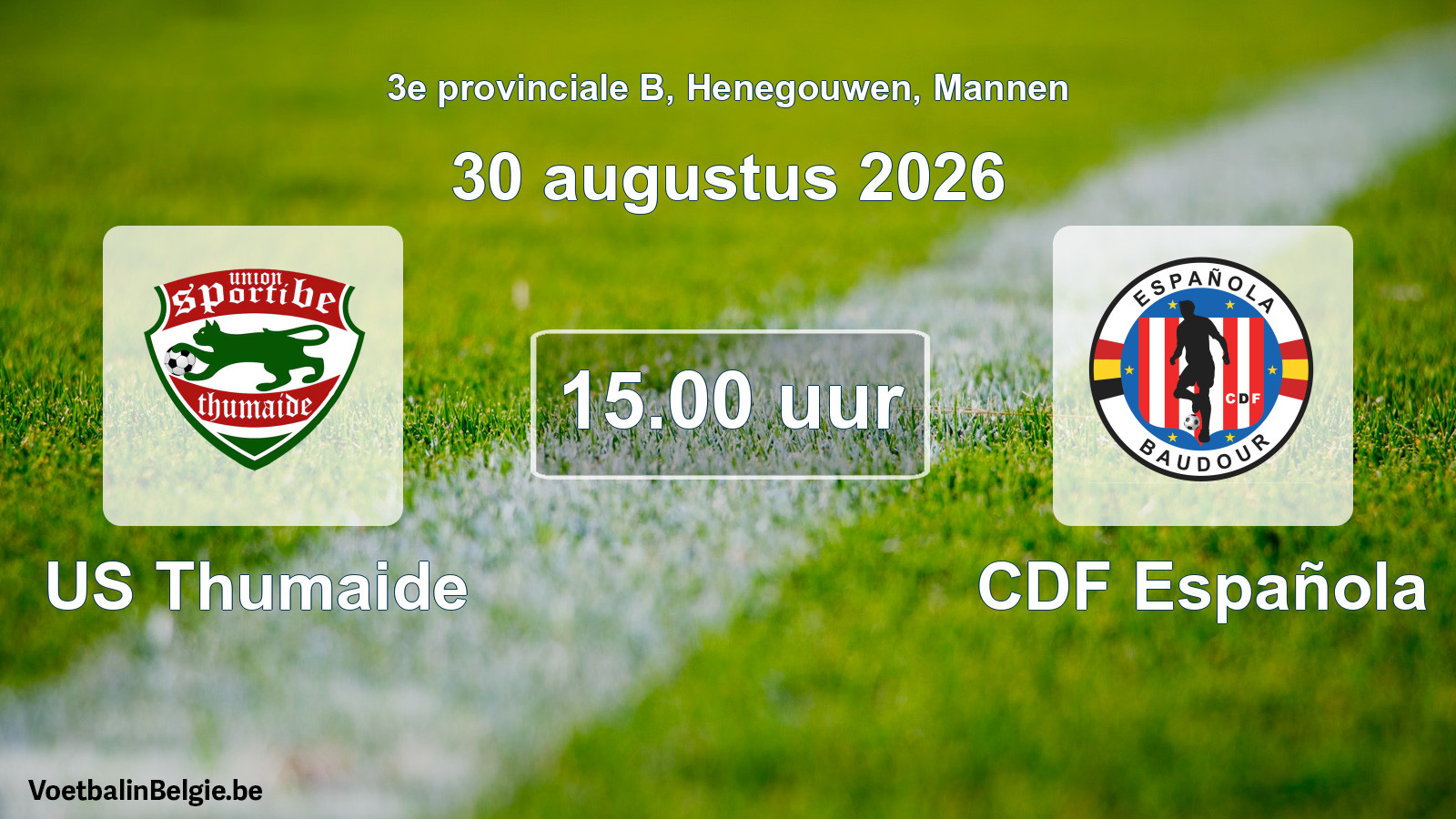 Geplande wedstrijd mannenvoetbal: US Thumaide - CDF Española (30 augustus 2026)