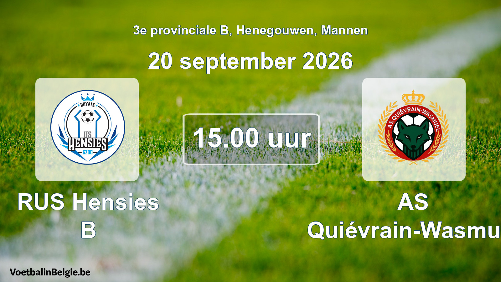 Geplande wedstrijd mannenvoetbal: RUS Hensies B - AS Quiévrain-Wasmuël (20 september 2026)