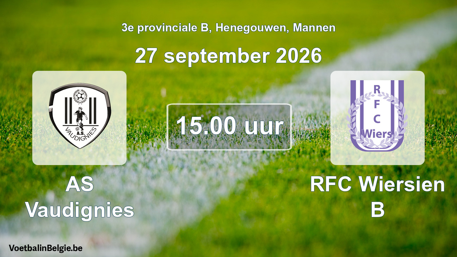 Geplande wedstrijd mannenvoetbal: AS Vaudignies - RFC Wiersien B (27 september 2026)