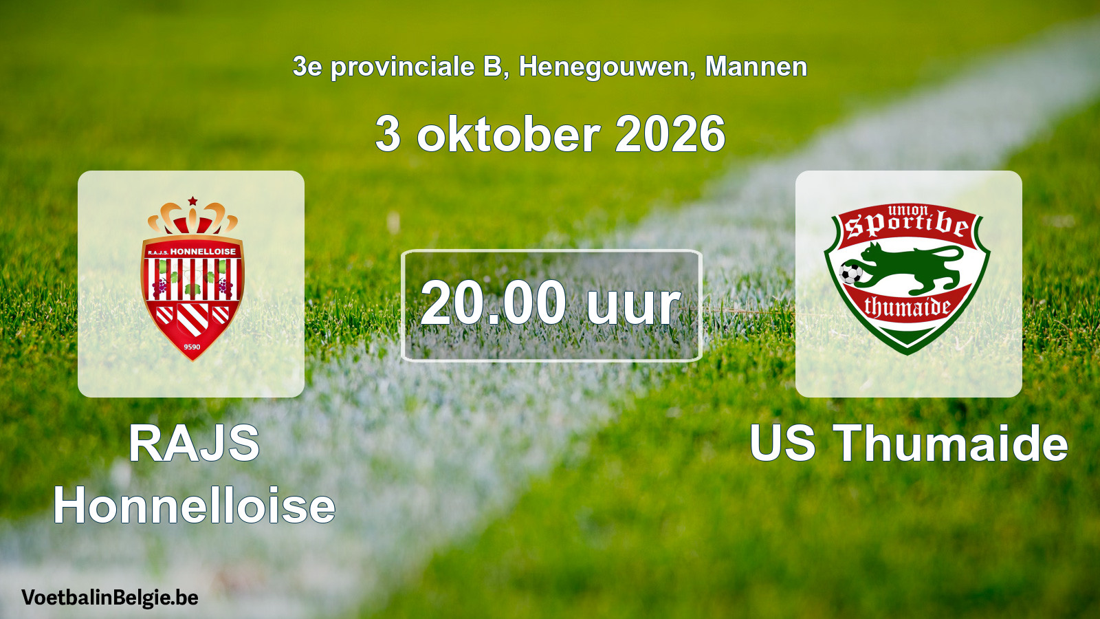 Geplande wedstrijd mannenvoetbal: RAJS Honnelloise - US Thumaide (3 oktober 2026)