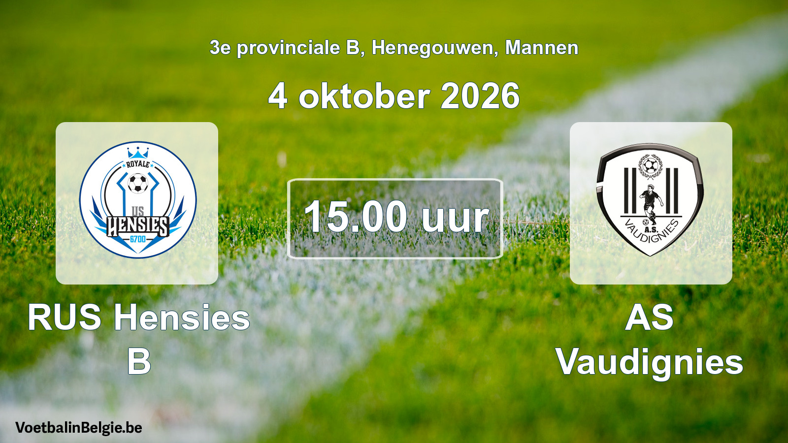 Geplande wedstrijd mannenvoetbal: RUS Hensies B - AS Vaudignies (4 oktober 2026)