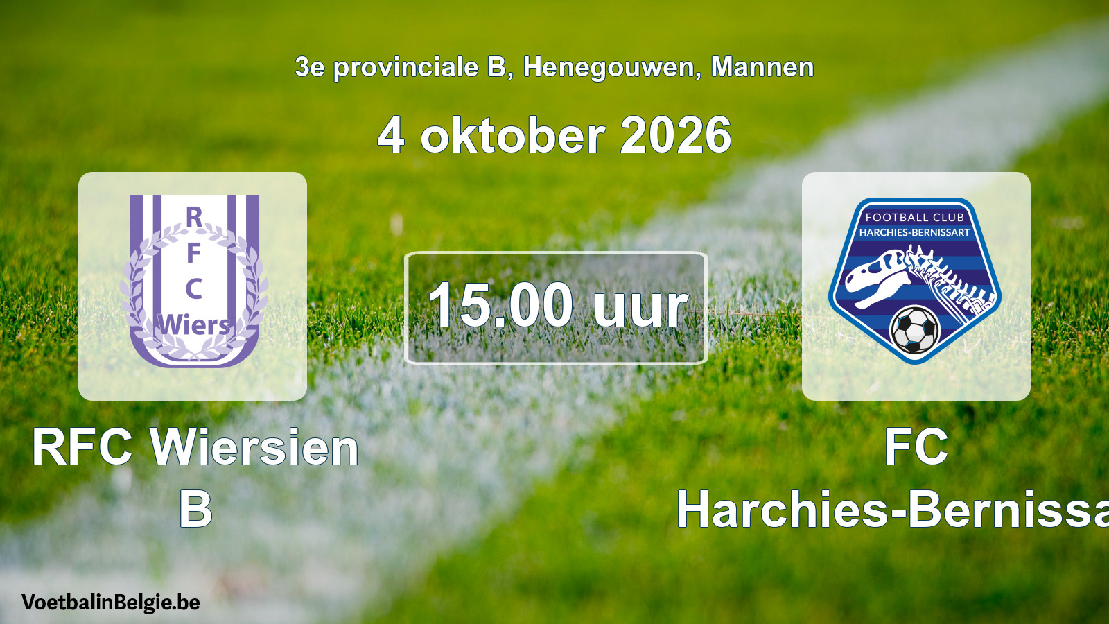 Geplande wedstrijd mannenvoetbal: RFC Wiersien B - FC Harchies-Bernissart (4 oktober 2026)