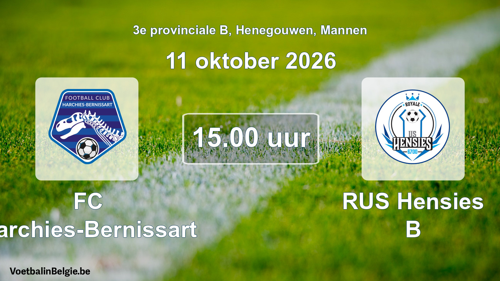 Geplande wedstrijd mannenvoetbal: FC Harchies-Bernissart - RUS Hensies B (11 oktober 2026)