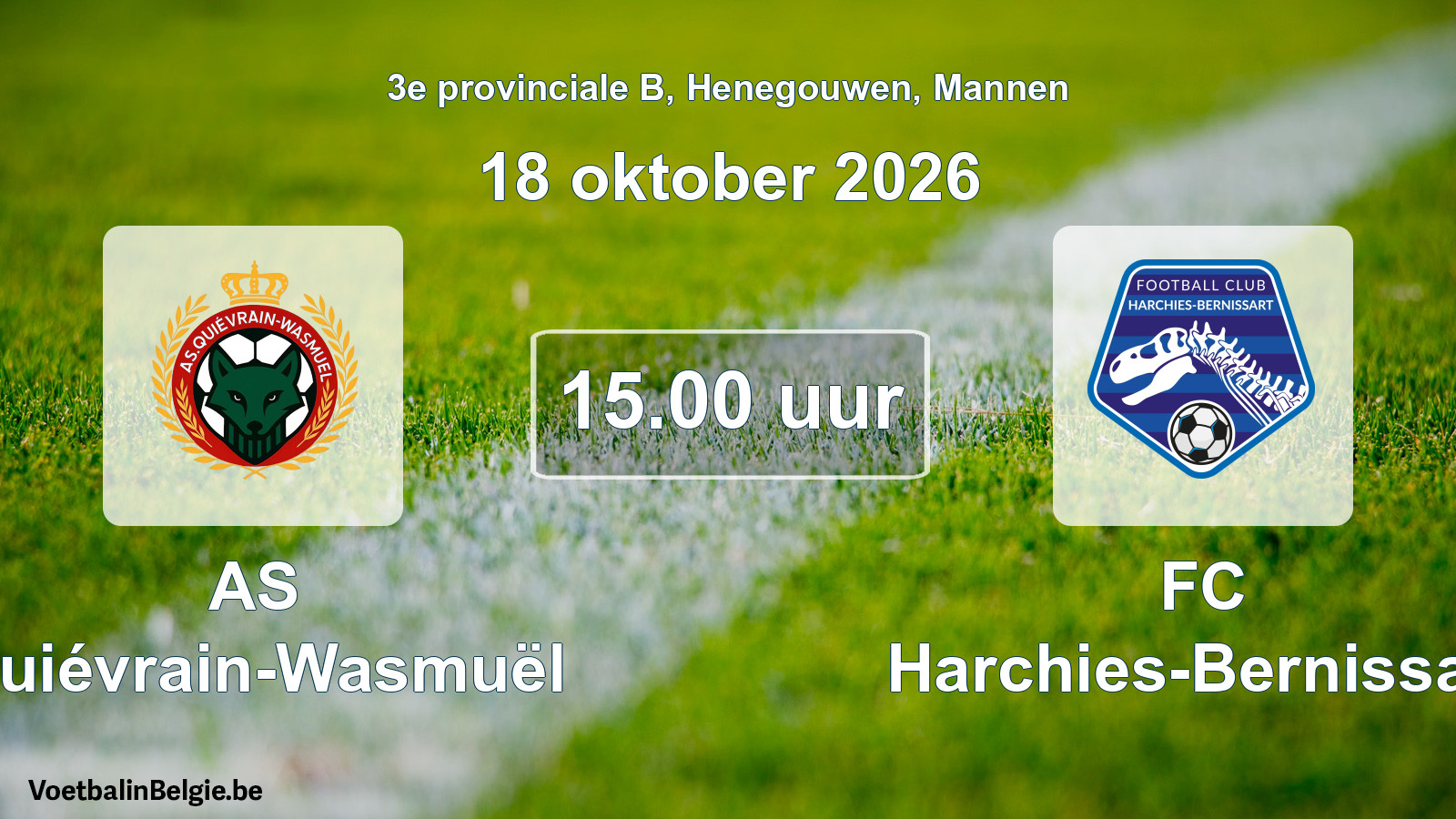 Geplande wedstrijd mannenvoetbal: AS Quiévrain-Wasmuël - FC Harchies-Bernissart (18 oktober 2026)