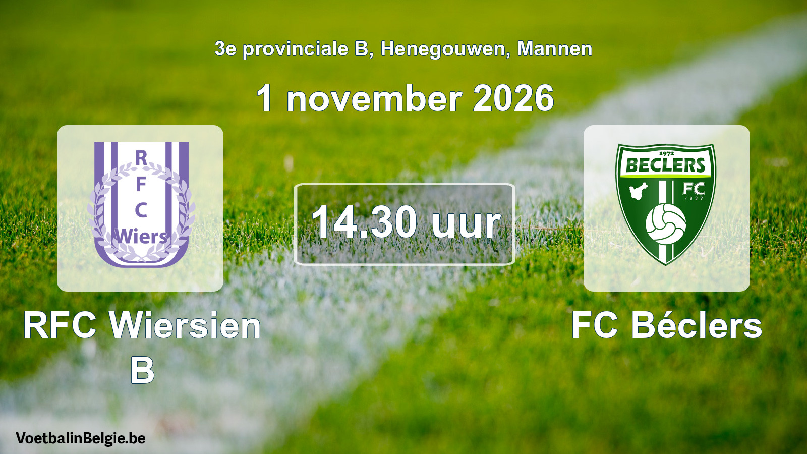 Geplande wedstrijd mannenvoetbal: RFC Wiersien B - FC Béclers (1 november 2026)